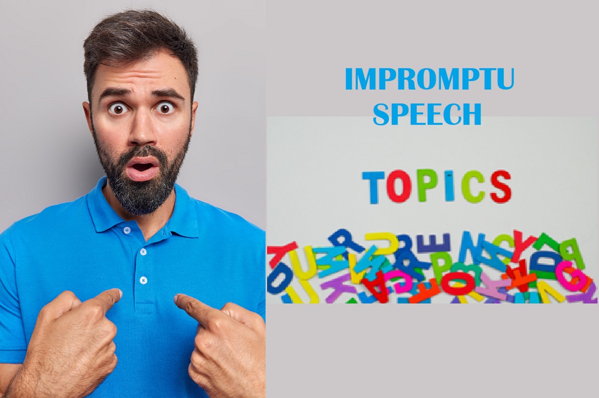Impromptu speech topics
